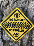 No Asphalt No Problem Patch